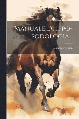 bokomslag Manuale Di Ippo-podologia...