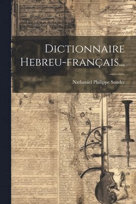 bokomslag Dictionnaire Hebreu-franais...