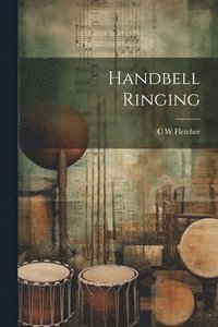 bokomslag Handbell Ringing