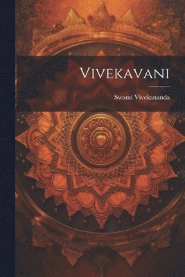 Swami Vivekananda - Vivekavani, Häftad