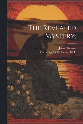 The Revealed Mystery; 1