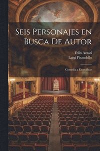 bokomslag Seis personajes en busca de autor