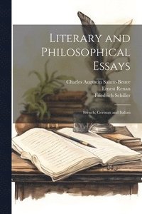 bokomslag Literary and Philosophical Essays