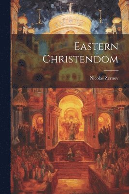 Eastern Christendom 1