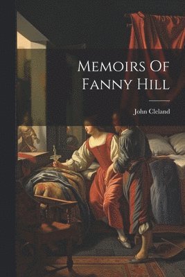 bokomslag Memoirs Of Fanny Hill