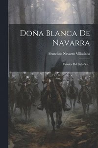 bokomslag Doa Blanca De Navarra