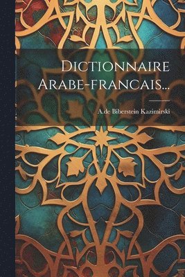 bokomslag Dictionnaire Arabe-francais...