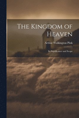 The Kingdom of Heaven 1