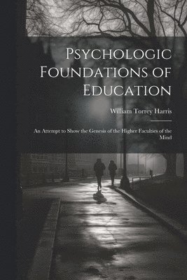 bokomslag Psychologic Foundations of Education