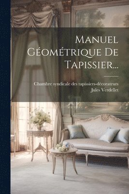 bokomslag Manuel Gomtrique De Tapissier...