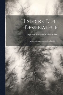 Histoire D'un Dessinateur 1