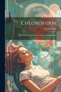 bokomslag Chloroform