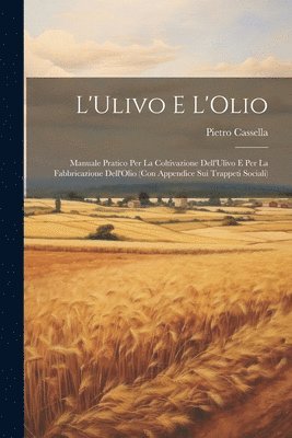 L'Ulivo E L'Olio 1