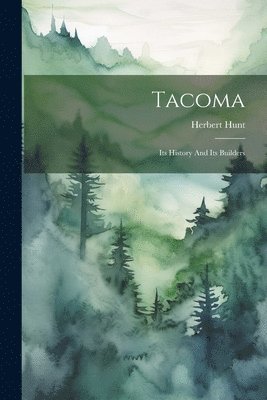 Herbert Hunt - Tacoma, Häftad
