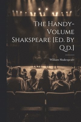 bokomslag Handy-volume Shakspeare [ed. By Q.d.]