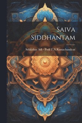 Saiva Siddhantam 1