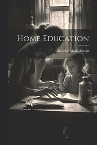 bokomslag Home Education