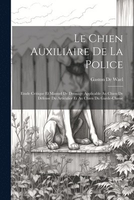 Le Chien Auxiliaire De La Police 1