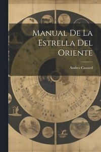bokomslag Manual De La Estrella Del Oriente