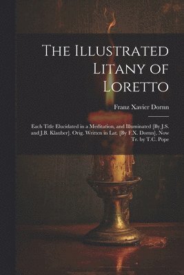 The Illustrated Litany of Loretto 1