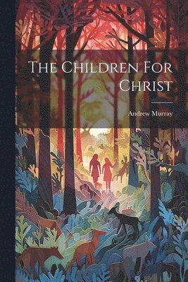 The Children For Christ 1