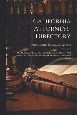 bokomslag California Attorneys' Directory