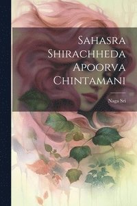bokomslag Sahasra Shirachheda Apoorva Chintamani