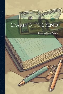 Sparing To Spend 1