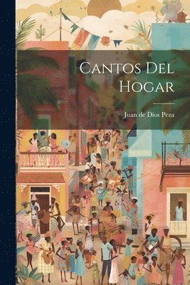 bokomslag Cantos del hogar