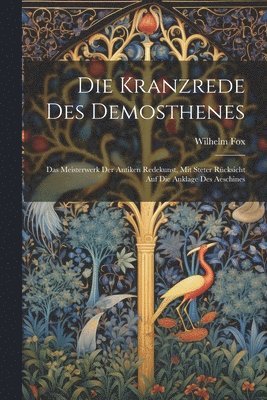 Kranzrede Des Demosthenes