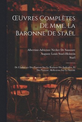 bokomslag OEuvres Compltes De Mme. La Baronne De Stal