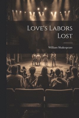 Love's Labors Lost
