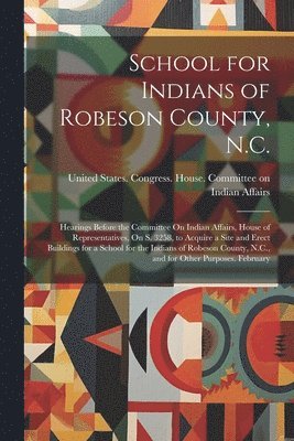 School for Indians of Robeson County, N.C. 1