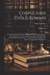 bokomslag Corpus Iuris Civilis Romani