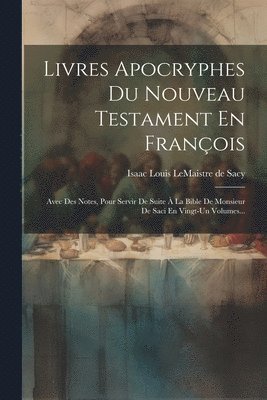Livres Apocryphes Du Nouveau Testament En Franois 1