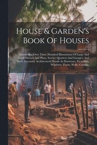 bokomslag House & Garden's Book Of Houses