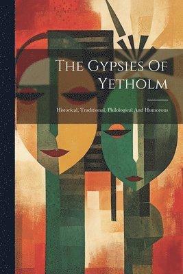 bokomslag Gypsies Of Yetholm