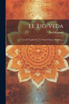 Paul Regnaud - Rig-veda, Häftad