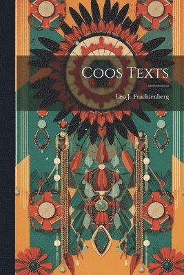 bokomslag Coos Texts