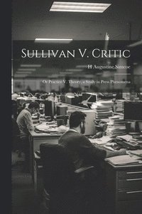 bokomslag Sullivan V. Critic