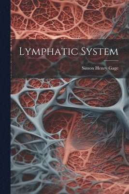 Lymphatic System, Häftad