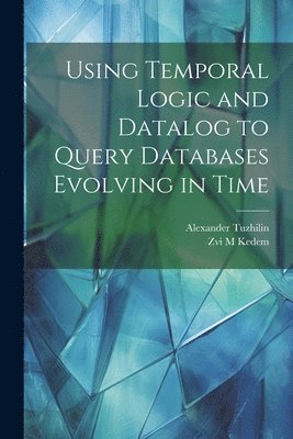 Using Temporal Logic and Datalog to Query Databases Evolving in Time 1