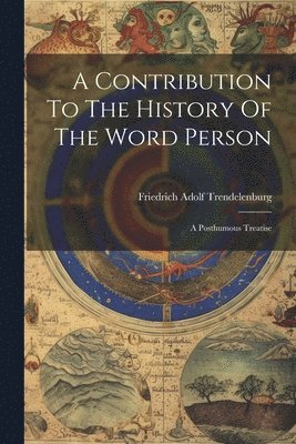 Contribution To The History Of The Word Person 1