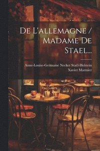 bokomslag De L'allemagne / Madame De Stael...