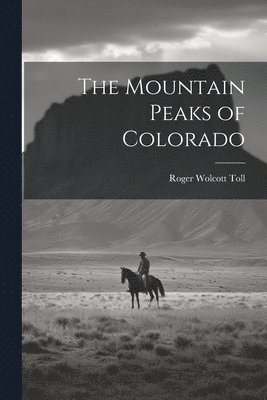 bokomslag Mountain Peaks of Colorado