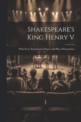 Shakespeare's King Henry V 1