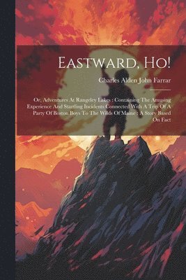 Eastward, Ho! 1