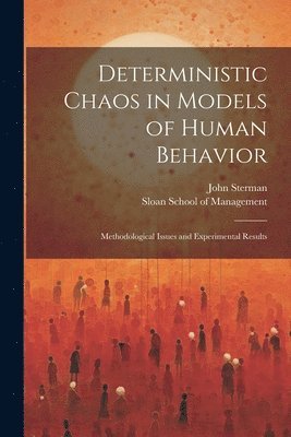 bokomslag Deterministic Chaos in Models of Human Behavior