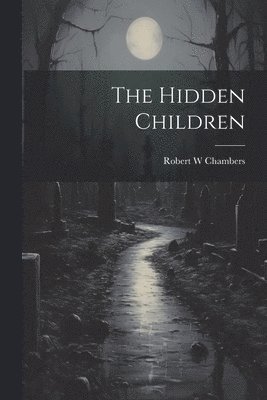 bokomslag Hidden Children
