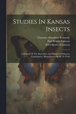 Studies In Kansas Insects 1